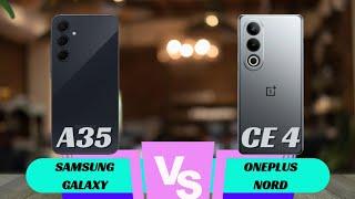 OnePlus Nord CE 4 vs Samsung Galaxy A35