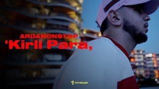 Ardanonstop - Kirli Para (Official Music Video) | Rapkology