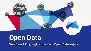 Wer Smart City sagt, muss auch Open Data sagen!