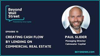 Creating Cash Flow By Lending On Comm. Real Estate