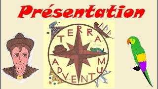 Terra Adventum: Ancienne Présentation