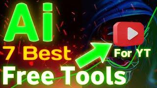 Top 7 Best Ai Tools For YouTube | Create Vedios With The Help Of Ai | #ai