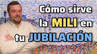 ¿Cómo sirve la MILI para la JUBILACIÓN? 🪖