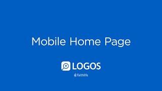 Mobile Home Page | Logos Bible Software Support