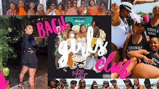 Bach Girls Club! Part 2 Miami Bachelorette Trip!