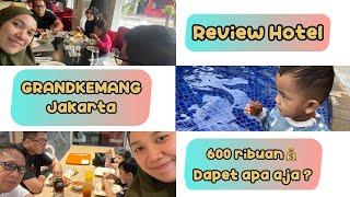 HOTEL 600RIBU DI KEMANG | REVIEW GRANDKEMANG HOTEL JAKARTA | SEMURAH ITU DAPET APA AJA ??