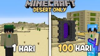 100 Hari di Minecraft 1.17 Tapi Desert Only