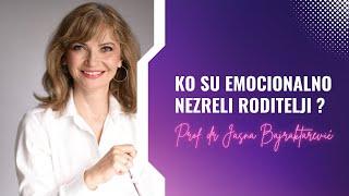 LIVE - Ko su emocionalno nezreli roditelji ?｜prof. dr. sc. Jasna Bajraktarević