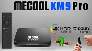 Mecool KM9 Pro Amlogic S905X2 DDR4 Certified Android TV 9.0 Pie 4K TV Box Review