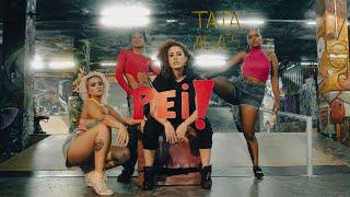 PEI! - Tata Alves (Clipe Oficial)