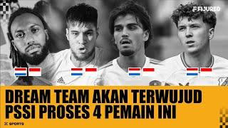 TAMBAH AMUNISI LAGI! PSSI AKAN DATANGKAN 4 PEMAIN KETURUNAN TOP DUNIA?!