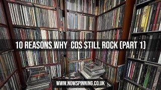 10 Reasons Why CDs Still Rock -  Part One with Charlie White