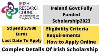 Ireland Government Scholarship 2023 | How to Apply for Irish Government Ms & PhD Scholarship  2023