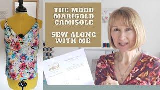 The Mood  Marigold Camisole ,  Sew Along, Tutorial, Easy Beginner Sewing Project