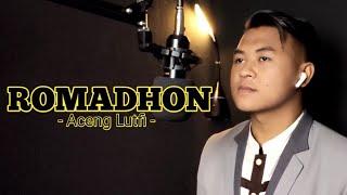 ROMADHON - COVER BY ACENG LUTFI