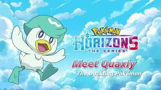 Meet Quaxly | Pokémon Horizons: The Series