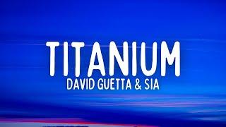 David Guetta - Titanium (Lyrics) ft. Sia