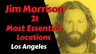 Jim Morrison: 21 Most Essential Los Angeles Locations 4k