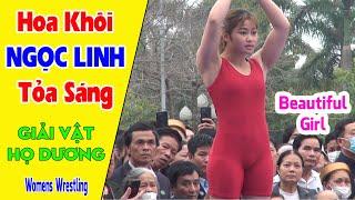 Vật Nữ Hay Nhất 2023 Hoa Khôi NGỌC LINH Tỏa Sáng Giải Vật Họ Dương. Womens Wrestling