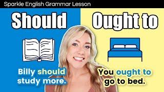 Should VS Ought To - What's the Difference? | English Grammar Modal Verbs + QUIZ