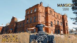 Organic House Dj Set in Russian Mansion | Mixed by Anton Shelest