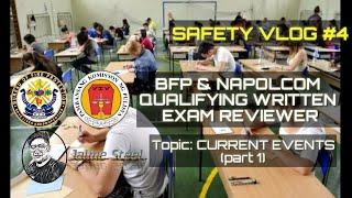 BFP & NAPOLCOM QUALIFYING WRITTEN EXAM REVIEWER. TOPIC: CURRENT EVENTS PART 1(SAFETY VLOG #4)