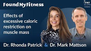 Effects of excessive caloric restriction on muscle mass and the brain | Dr. Mark Mattson