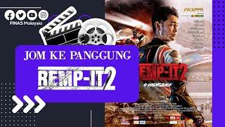 JOM KE PANGGUNG : FILEM 'REMP-IT 2'