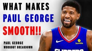 How To Workout To Play Smooth (Paul George Workout Breakdown)