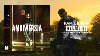 Kamil ft. Kapitalny - Diament (Official Audio)