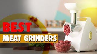 Best Meat Grinders in 2021 – Top Meat Grinders to Use at Your Kitchen!