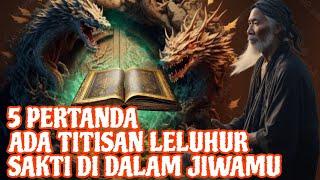 JIWA LELUHUR YG TERTIDUR ITU KINI TELAH BANGKIT‼️_5 TANDA JIWAMU TITISAN RUH LELUHUR SAKTI & SUCI