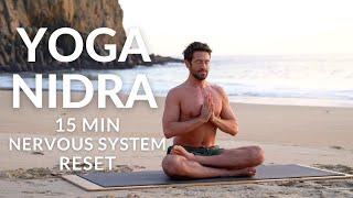 15 Min Yoga Nidra | Reset Your Nervous System