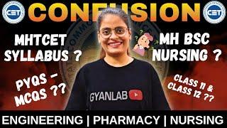 MH Nursing 2025 & MHTCET Syllabus 2025 Confusion Clear  Kya Karna hai ? Gyanlab Anjali Patel