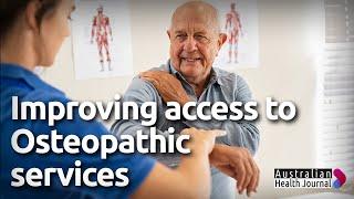 Improving access to osteopathic services and integrated care models