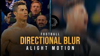 Directional blur tutorial | Football edit tutorial | Alight motion