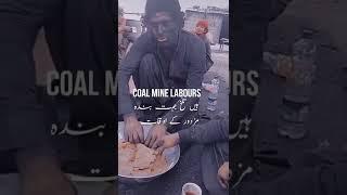 How bitter times for coal miner || کان کن || @chaltay phirtay with sr