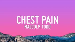 Malcolm Todd - Chest Pain (Lyrics)