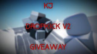 KJ DropKick V2 | Roblox Studio (Giveaway) | TUTORIAL IN CHANNEL!