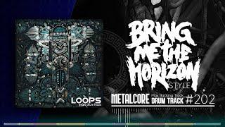 Metalcore Drum Track / Bring Me The Horizon Style / 220 bpm