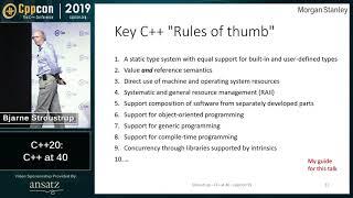 C++20: C++ at 40 - Bjarne Stroustrup - CppCon 2019