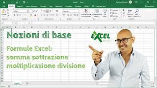 Formule Excel: somma sottrazione moltiplicazione divisione