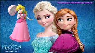 Princess Peach With Characters From The Frozen Movie!