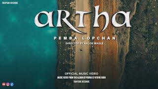 ARTHA || PEMBA LOPCHAN || OFFICIAL MUSIC VIDEO || Prod. @TrapSideRecords