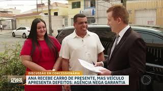 Agência nega garantia de carro comprado por homem para presentear esposa; Patrulha entra no caso