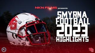 Smyrna Eagles Football 2023 Highlight film