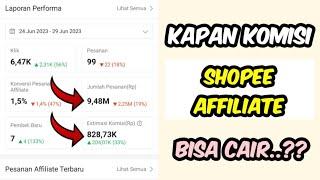 Kapan Komisi Shopee Affiliate Cair? Panduan Lengkap Pencairan Komisi Shopee Affiliate