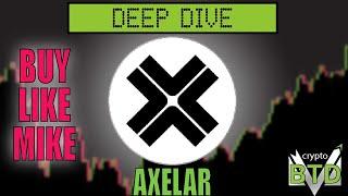  AXELAR: Deep Dive [What is AXL? ] Buy or pass?!