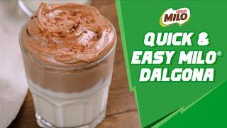 Quick & Easy MILO® Dalgona