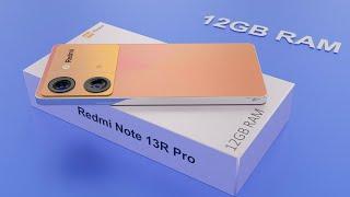 Redmi Note 13R Pro New Series 12GB RAM + 256GB | Low price Best Phone #redmi